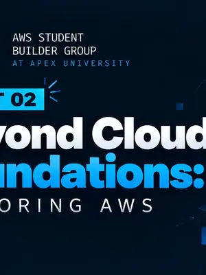 Beyond Cloud Foundations: Exploring AWS poster