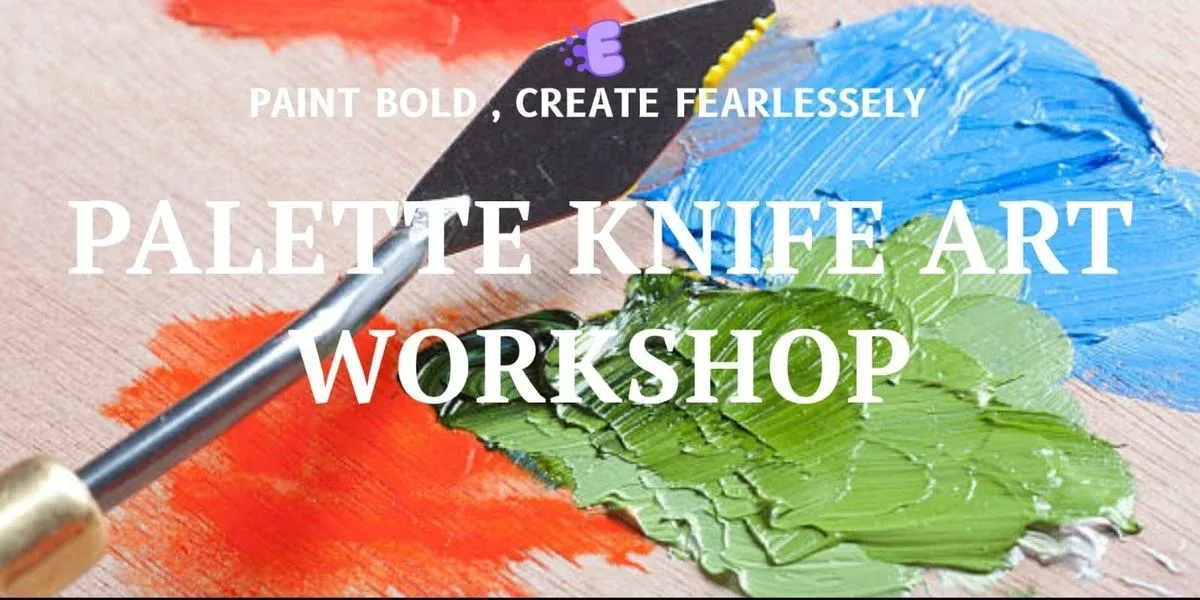 Palette Knife Art Workshop