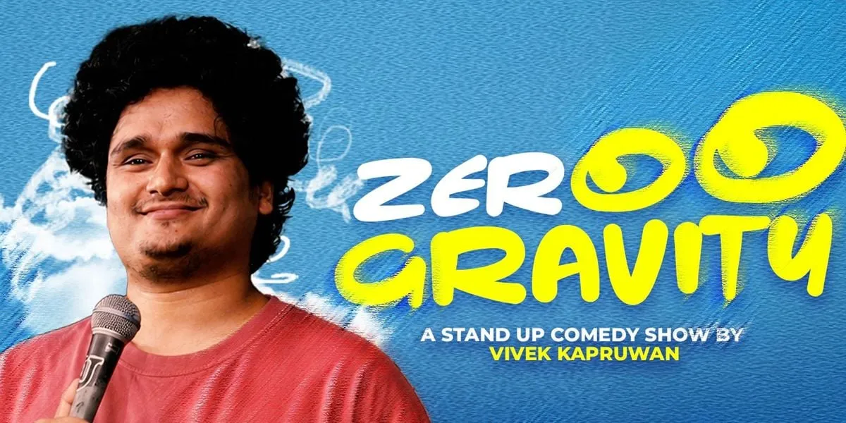 Zeroo Gravity Standup Comedy Show